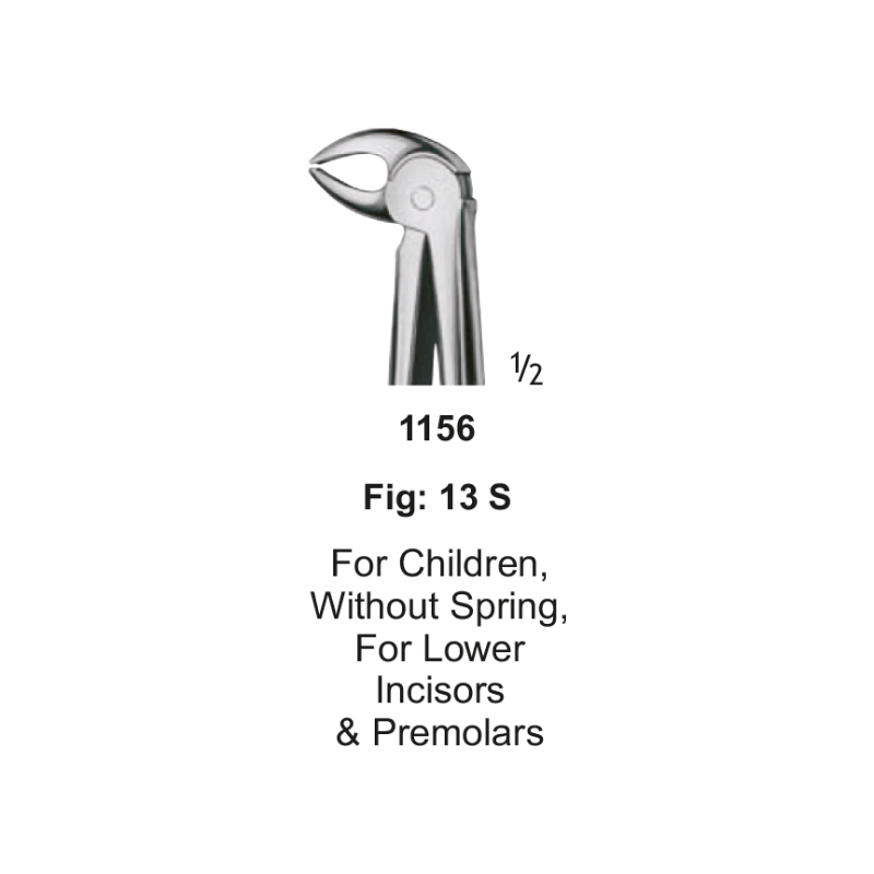TOOTH FORCEPS, FOR CHILDREN, without spring, for lower incissors & premolars, FIG. 13 s